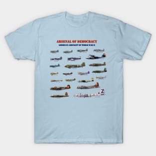 Arsenal of Democracy T-Shirt